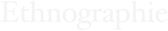 Ethnographie